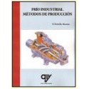  FRÍO INDUSTRIAL: MÉTODOS DE PRODUCCIÓN