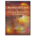 BOMBAS DE CALOR Y ENERGÍAS RENOVABLES EN EDIFICIOS
